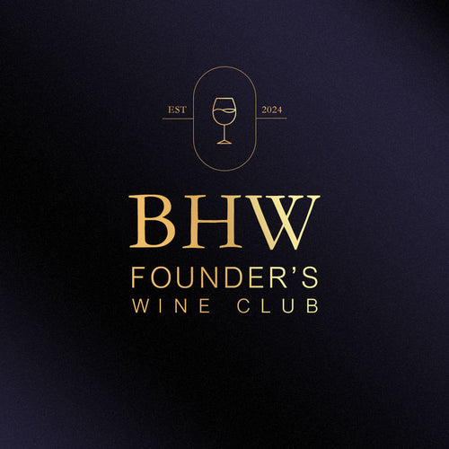 BHW Founder's Wine Club